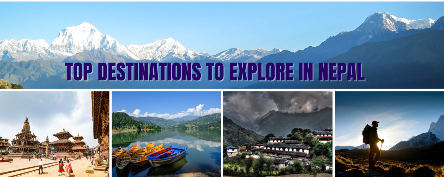 Top Destinations to Explore in Nepal
