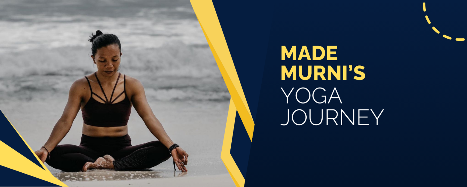 Made Murni’s Yoga Journey: From Inner Struggle to Spiritual Strength