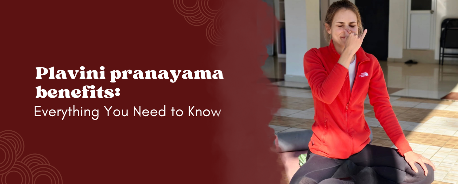 Plavini Pranayama Benefits – A Forgotten Yogic Science for Inner Purification