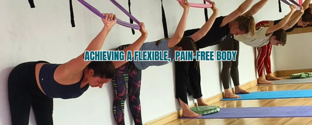 Achieving a Flexible, Pain-Free Body