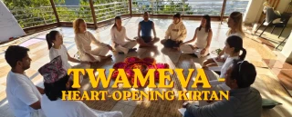 Twameva Heart Opening Kirtan: A Journey to Inner Bliss